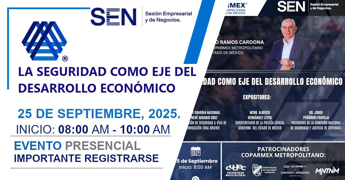 “La Seguridad cómo eje del Desarrollo Económico”